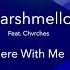 Marshmello Here With Me Feat CHVRCHES Lyrics Video