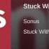 Stuck With You Sonus Theme Song Of Stuck In The Middle
