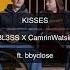 Bl3ss CamrinWatsin Feat Bbyclose Kisses Malugi Remix 2024