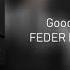 Goodbye FEDER Ft Lyse Slowed