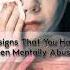 4 SIGNS THAT YOU HAVE BEEN MENTALLY ABUSED