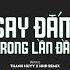 SAY ĐẮM TRONG LẦN ĐẦU Winno HHD X Thanh Huyy Remix 1 HOUR VERSION OFFICIAL