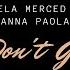 Isabela Merced Danna Paola Don T Go Letra Lyrics