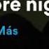 Lost Frequencies Feat Easton Corbin One More Night LYRICS LETRA Traducida En Español