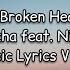 Bebe Rexha Feat Nicki Minaj No Broken Hearts Music Lyrics Video