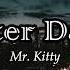 Mr Kitty After Dark 1 Hour Loop