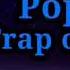 4 The Most Popular Of Trap Nation Del 2017