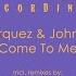 Come To Me