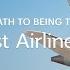What S The Flight Path To Being The World S Best Airline 4K