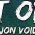 Jon Void Part Of Me Lyrics