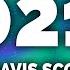Travis Scott 90210 Lyrics Ft Kacy Hill