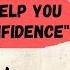Top Quotes To Inspire Confidence In You