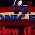 Too Slow Encore Uptaunt Mix WIP 2 Instrumental FNF Vs Sonic EXE OST