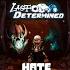 Hate FNF Last Determined Fanmade Song