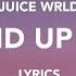 Juice Wrld Up Up And Away Lyrics But It Is In Lofi HipHop