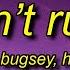 Young T Bugsey Don T Rush Lyrics Ft Headie One Don T Rush Slow Touch