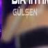 Gülşen Bir İhtimal Biliyorum Samet Ervas Remix