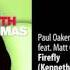 Perfecto Presents Kenneth Thomas Paul Oakenfold Feat Matt Goss Firefly Kenneth Thomas Remix
