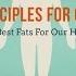 392 The Best Fats For Our Health Proven Principles For Good Health Diane Burnett