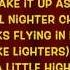 Sippin On Fire Lyric Video
