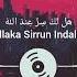 Hallaka Sirrun Indallah Nasheed Hallaka Sirrun Indallah Full Nasheed