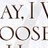 Songs Of The Seven Decisions Today I Will Choose To Be Happy
