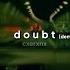 Twenty One Pilots Doubt Demo Slowed Reverb