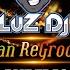Luz DJ Italian ReGroove Vol 3 San Remo 2025