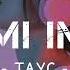 Imi Imi Imi Song TAYC