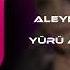 Aleyna Dalveren Yürü Anca Gidersin EMRECAN OFFİCİAL KAAN MÜZİK REMİX