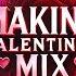 Makina Valentines Mix 2025