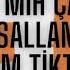 Duvara Mıh çakaram Sen Sallan Ben Bakaram Elek TikTok Mix Atilla Taş