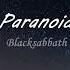 Black Sabbath Paranoid Slowed Reverb