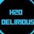 H2O Delirious I Am Delirious Outta My Mind Outro Nightcore Version