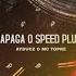 Apaga O Speed Plug Remix