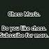 Chess Music Subscribe Please Subscribe