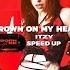 Itzy Crown On My Head Speed Up Full Ver