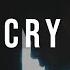 Mark Dann Cry Lyric Video