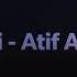 Oh Saathi Atif Aslam Baaghi2