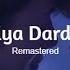 Kyun Diya Dard Hume Remastered Redeem Music