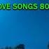 SLEEP STUDY PLAYLIST Best Old Songs Timeless English Love Songs 80s 90s