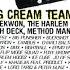 Wu Tang Cream Team Line Up