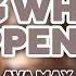 Ava Max OMG What S Happening Lyrics