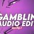 Let S Go Gambling X X Slide Tiktok Remix 2ke 808iuli Edit Audio