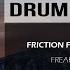 Friction Freak VIP Ft Josh Barry