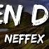 NEFFEX Broken Dreams Lyrics