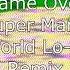 Super Mario World Game Over Lo Fi Hip Hop Remix