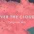 CruZ Asadov Over The Clouds