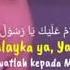 Assalamu Alayka Yo Rasululloh