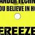Do You Believe In House Todd Terry Alexander Technique Freeze Records